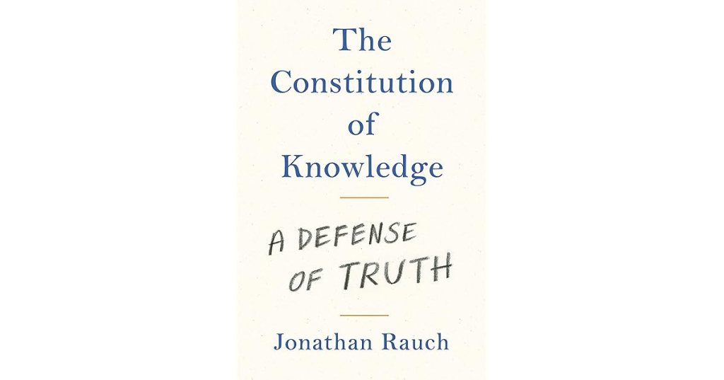The Constitution of Knowledge: A defense of&nbsp;truth